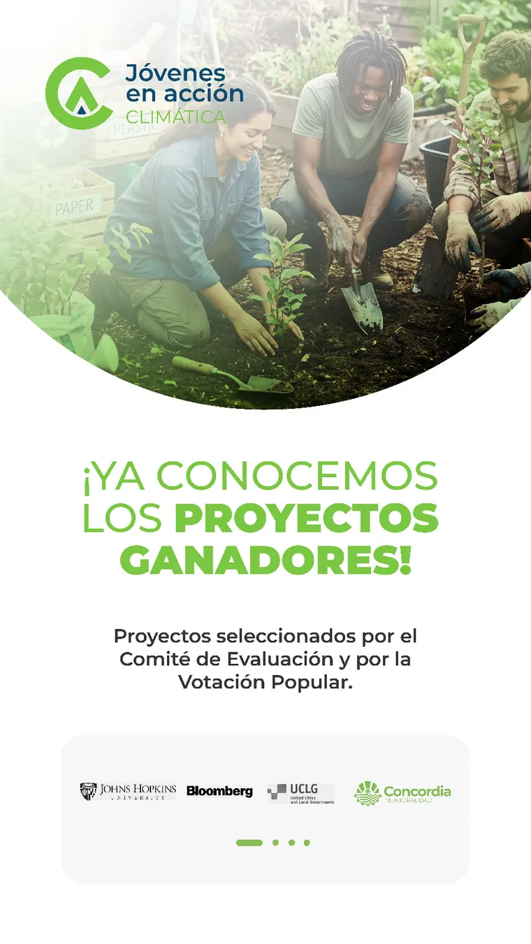 Placa vertical: «¡Ya conocemos los proyectos ganadores!». Proyectos seleccionados por el Comité de Evaluación y por la votación popular del programa Jóvenes en Acción Climática de Concordia.